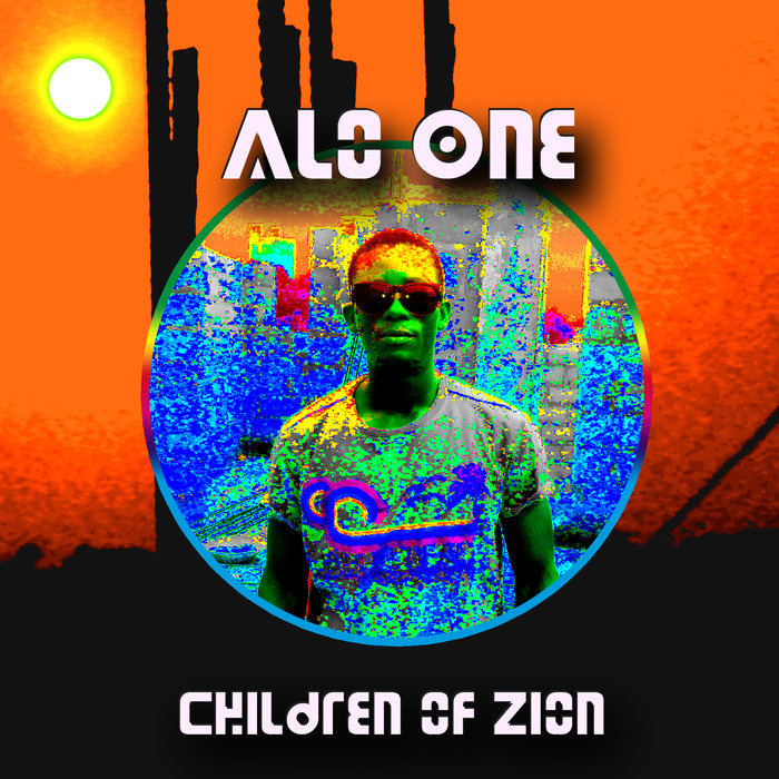 ALO ONE - Children Of Zion