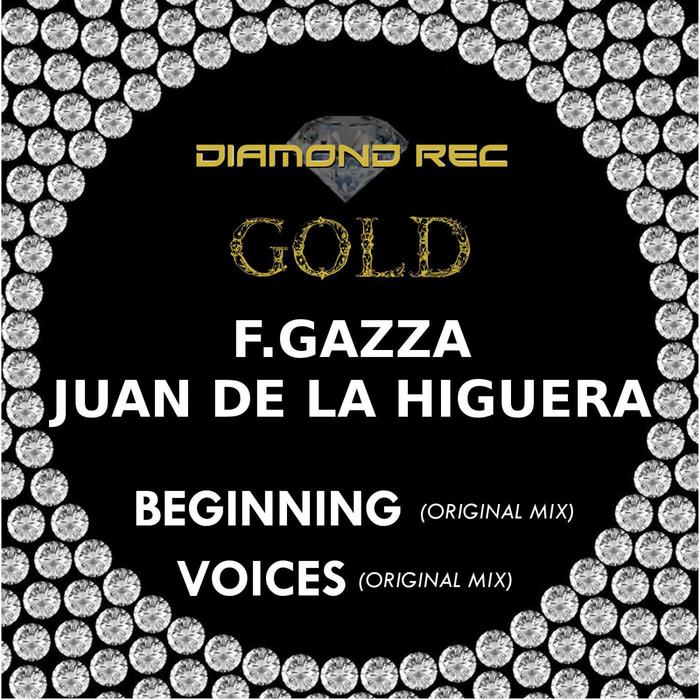 FGAZZA/JUAN DE LA HIGUERA - Beginning