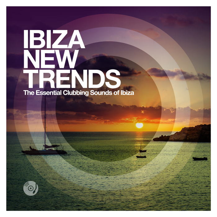 VARIOUS - Ibiza New Trends - The Essential Clubbing Sounds Of Ibiza