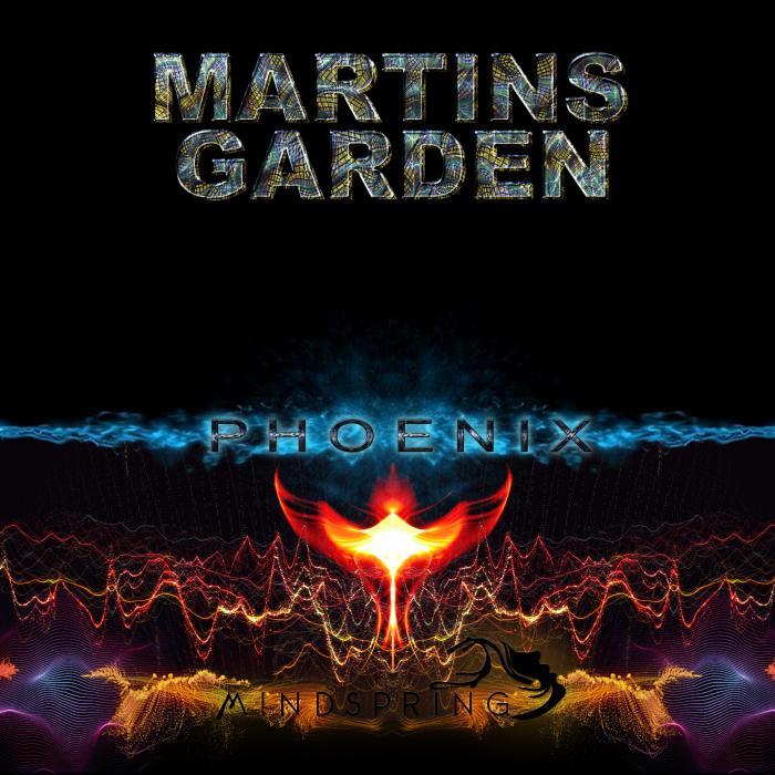 MARTINS GARDEN - Phoenix EP