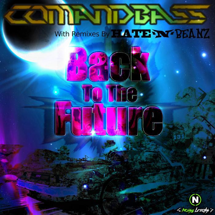 COMANDBASS - Back To The Future