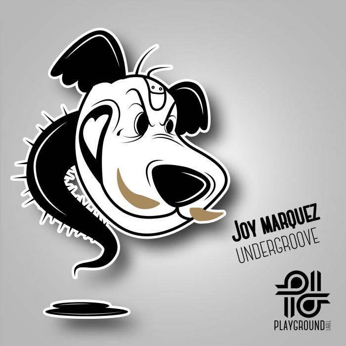 MARQUEZ, Joy - Undergroove