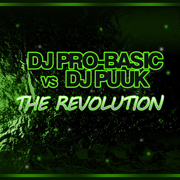 DJ PRO BASIC/DJ PUUK - The Revolution