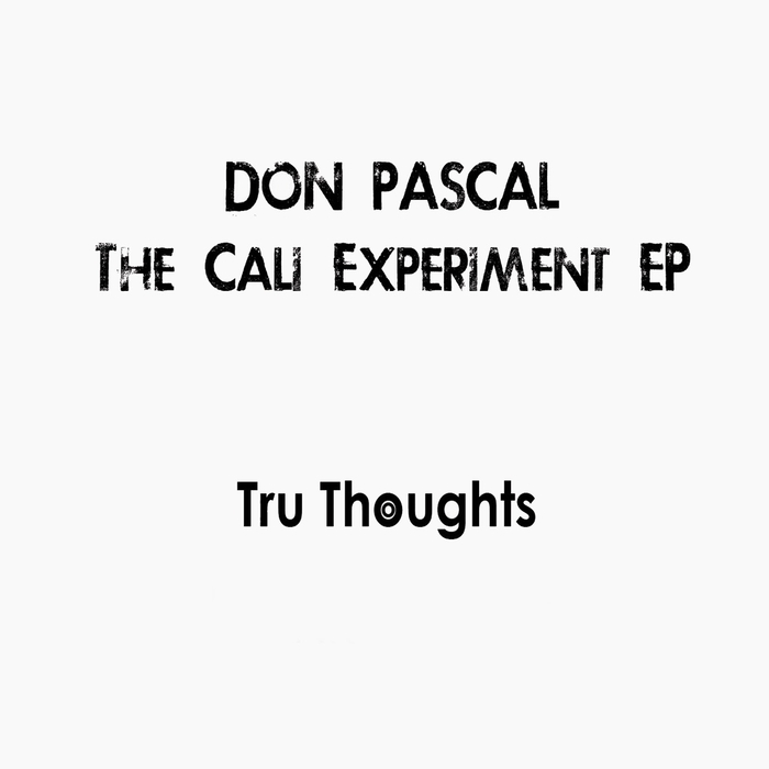 PASCAL, Don - The Cali Experiment EP