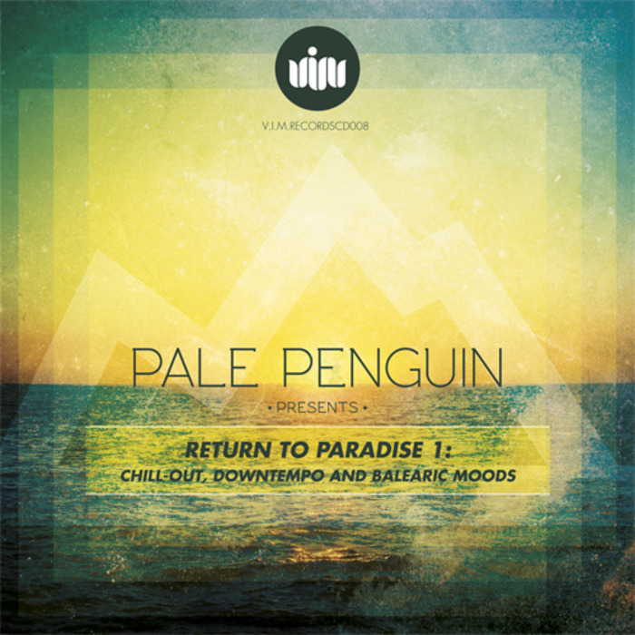 VARIOUS - Pale Penguin Presents Return To Paradise 1