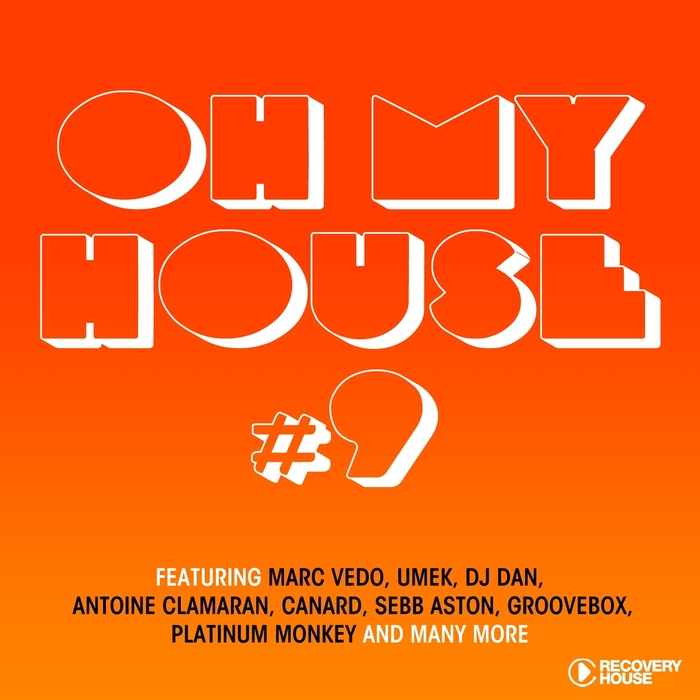 VARIOUS - Oh My House #9