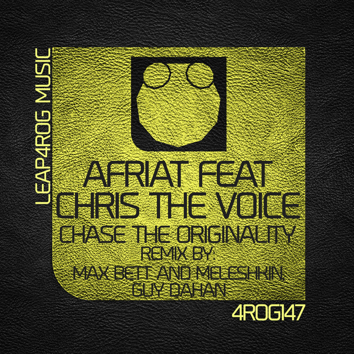 AFRIAT feat CHRIS THE VOICE - Chase The Originality