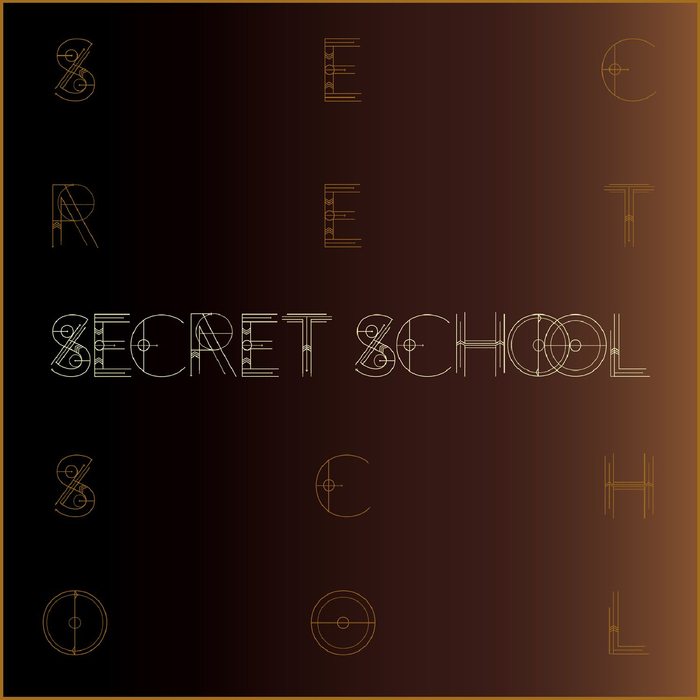 SECRET SCHOOL - Secret School