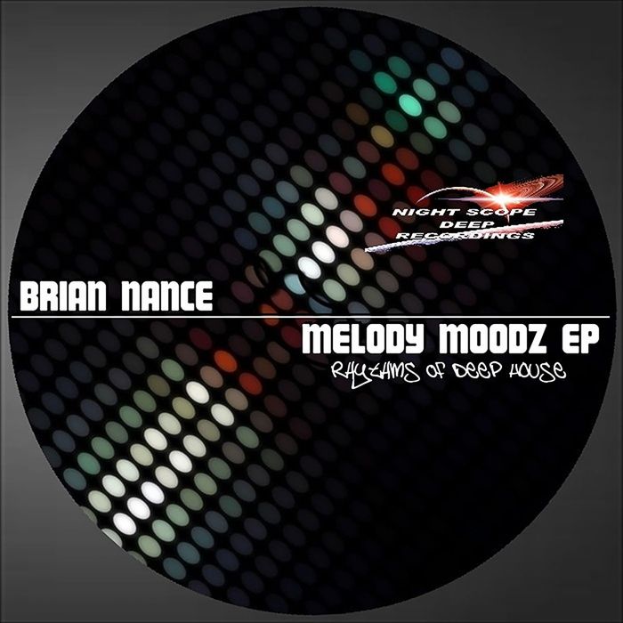 NANCE, Brian - Melody Moodz EP