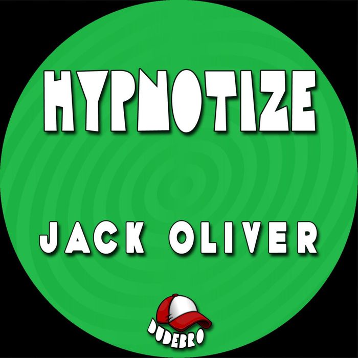 OLIVER, Jack - Hypnotize