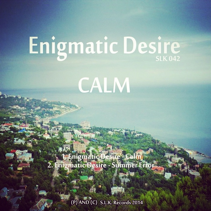 ENIGMATIC DESIRE - Calm