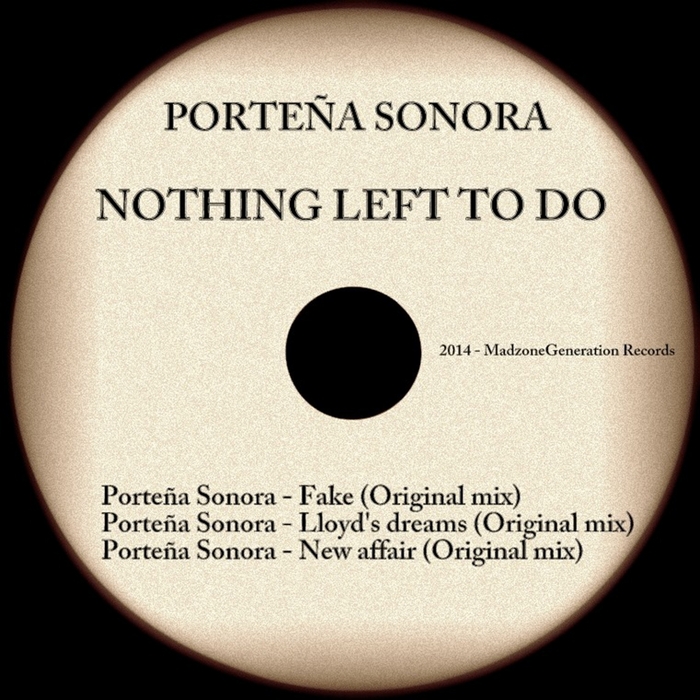 PORTENA SONORA - Nothing Left To Do