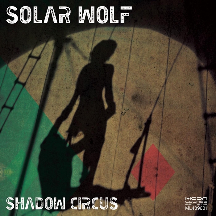 SOLAR WOLF - Shadow Circus