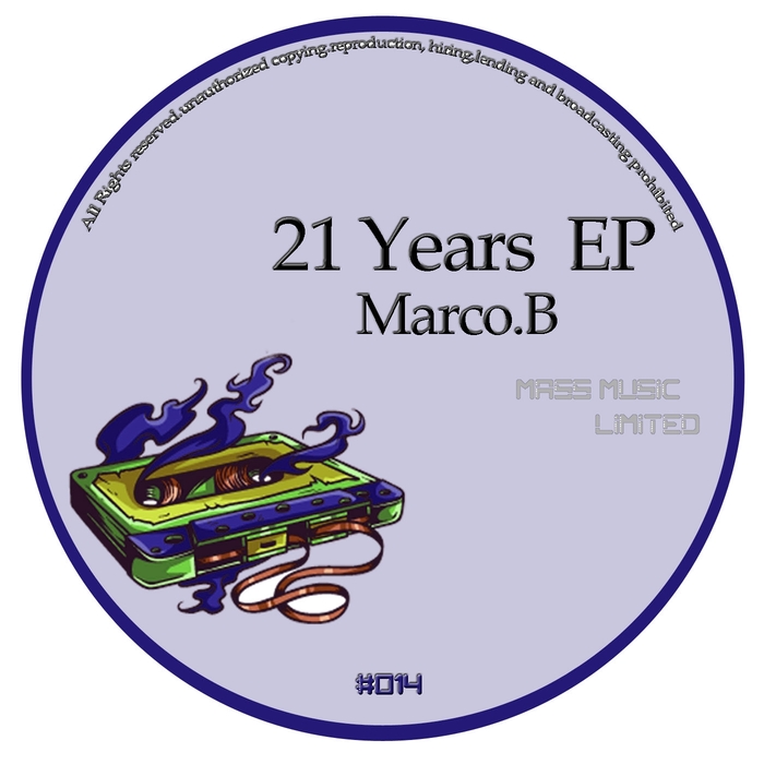 MARCO B - 21 Years EP