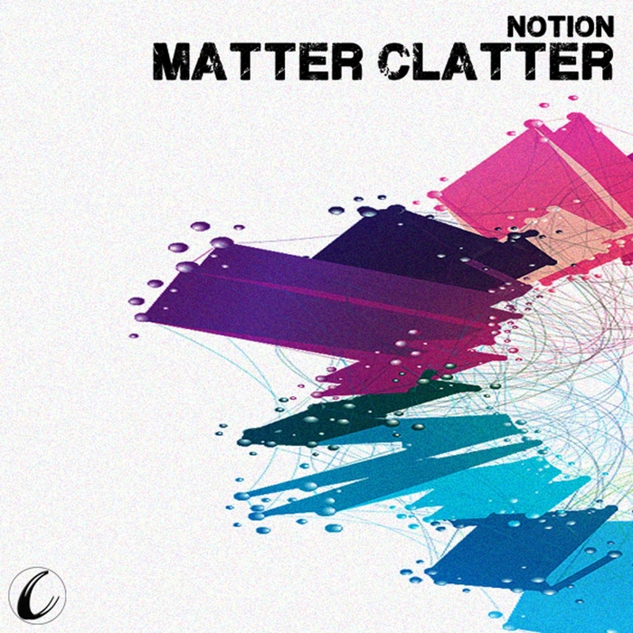 NOTION - Matter Clatter LP