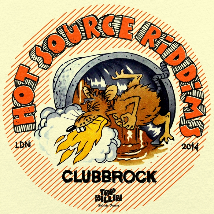 CLUBBROCK - Hot Source Riddims