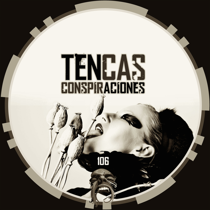 TENCAS - Conspiraciones