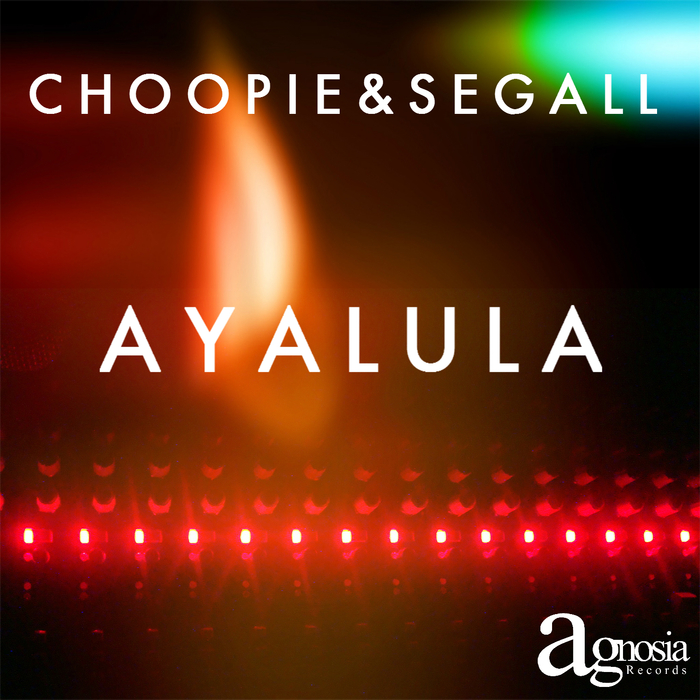 CHOOPIE/SEGALL - Ayalula