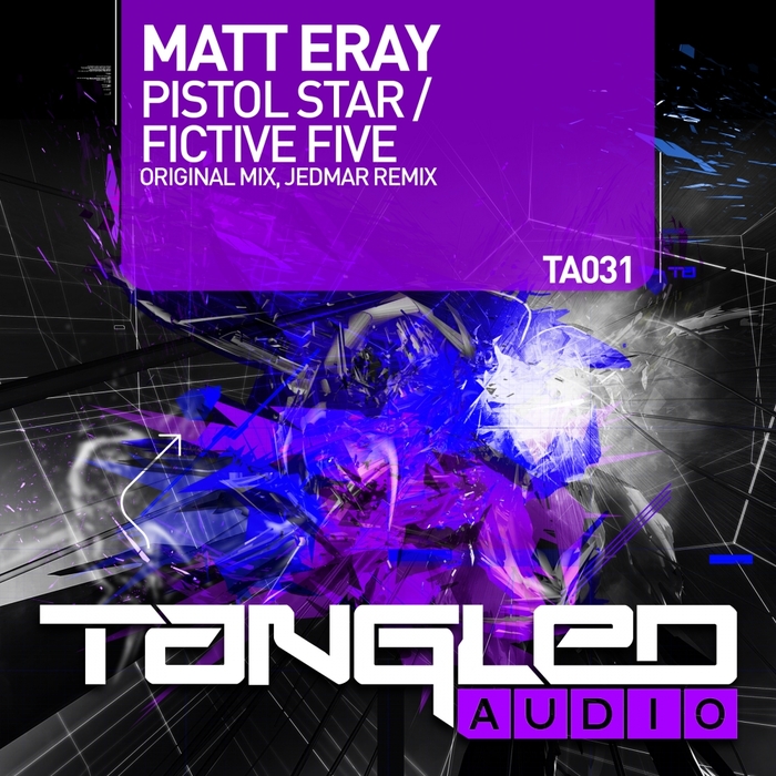 MATT ERAY - Pistol Star/Fictive Five