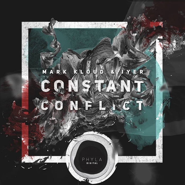 KLOUD, Mark/IYER/TDOTBEAR - Constant Conflict