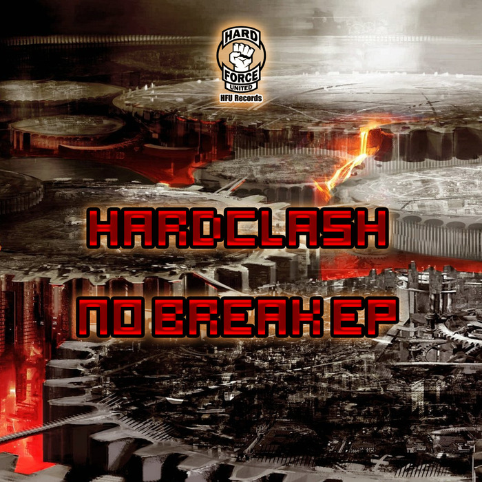 HARDCLASH - No Break EP