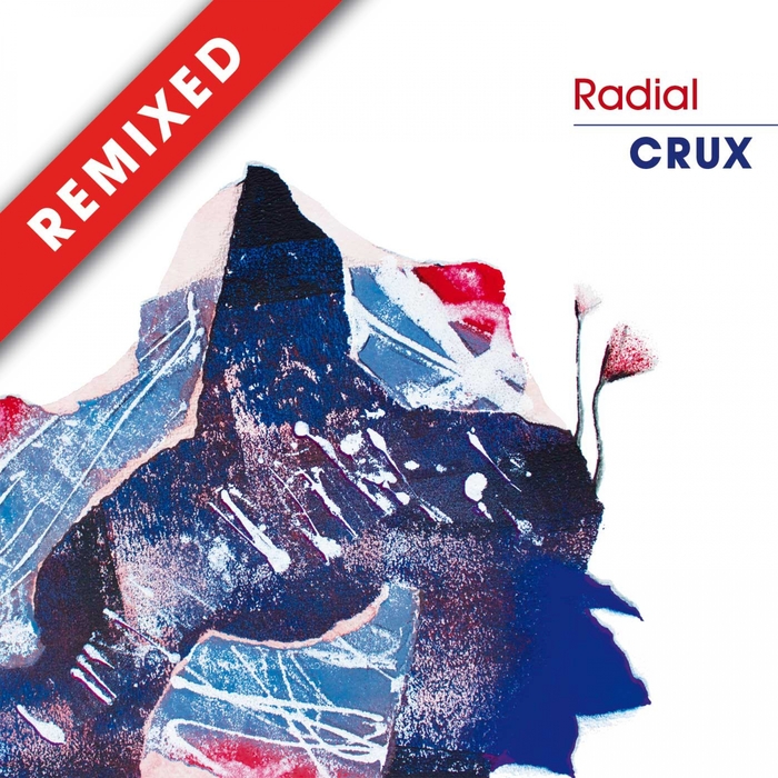 RADIAL - Crux Remixed