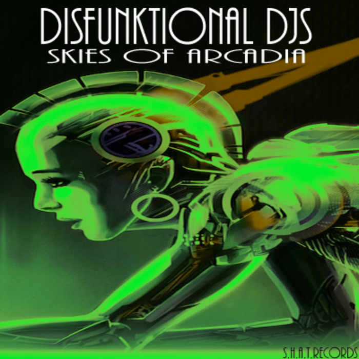 DISFUNKTIONAL DJS - Skies Of Arcadia
