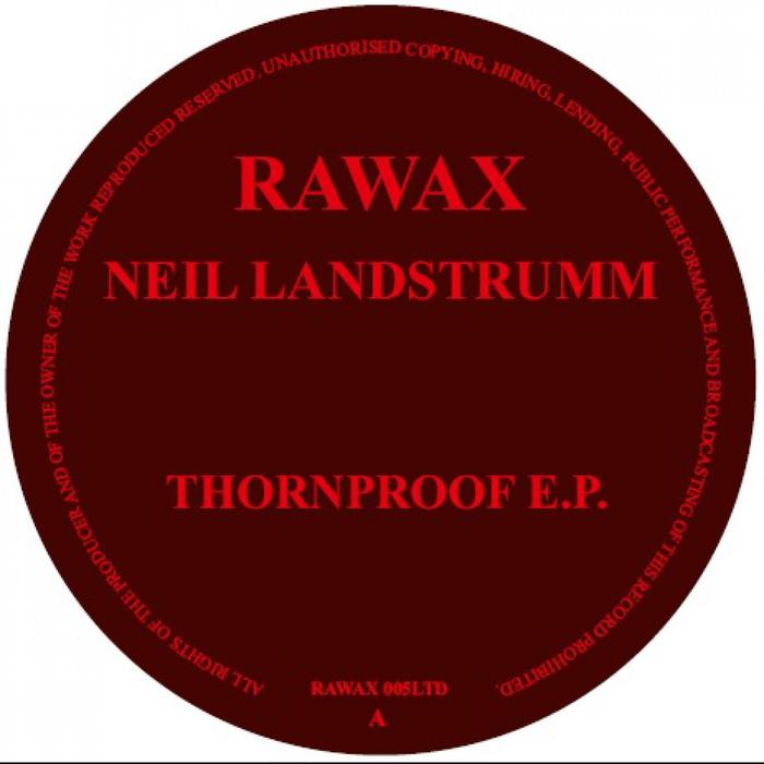 LANDSTRUMM, Neil - Thornproof EP