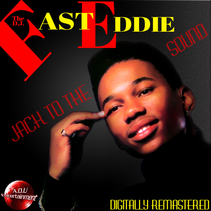 FAST EDDIE - Jack To The Sound