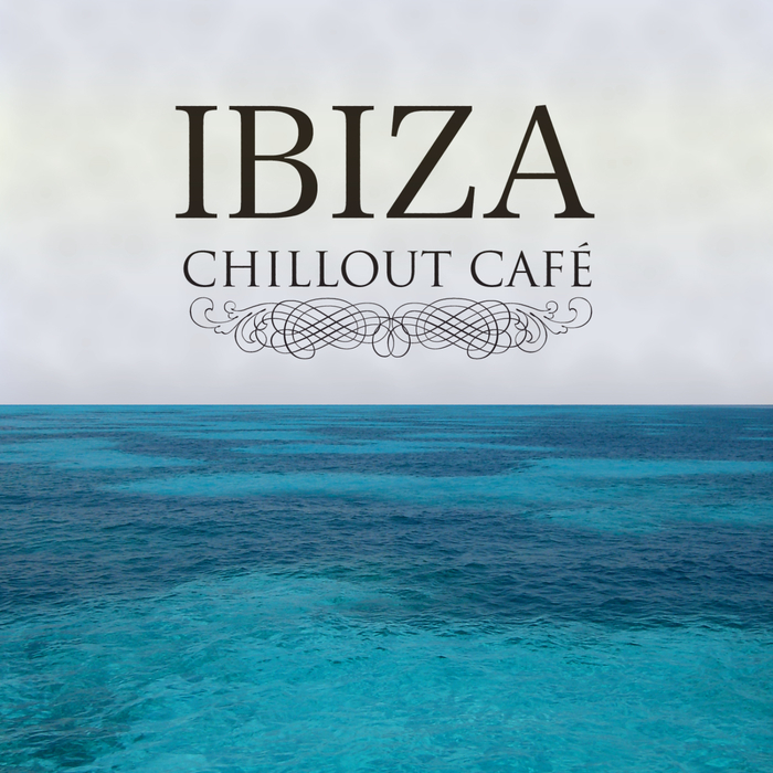 VARIOUS - Ibiza Chillout Cafe