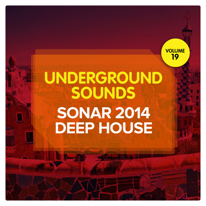 VARIOUS - Sonar 2014 Deep House: Underground Sounds Vol 19