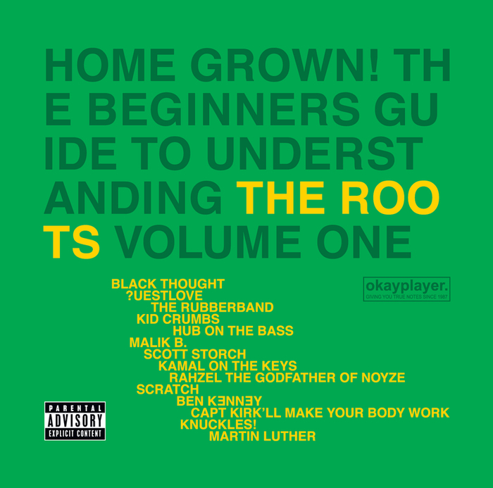 THE ROOTS - Home Grown! The Beginner's Guide To Understanding The Roots (Vol.1) (Explicit)