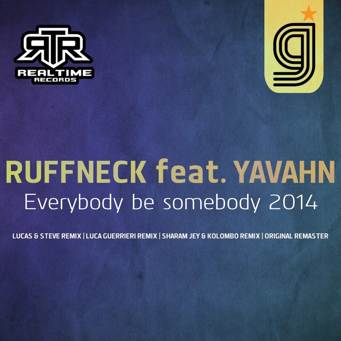 RUFFNECK/YAVAHN - Everybody Be Somebody 2014