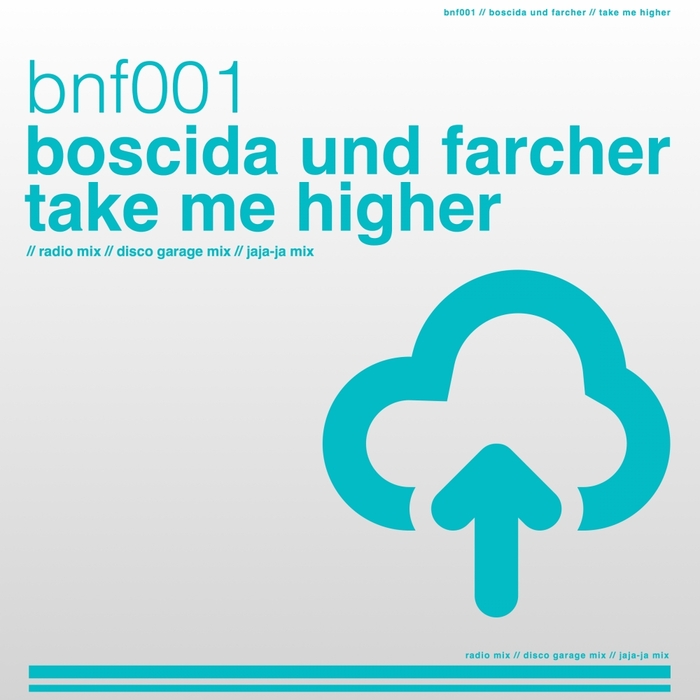 BOSCIDA UND FARCHER - Take Me Higher