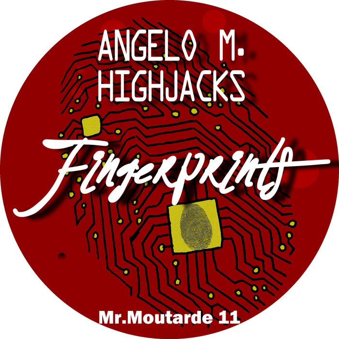 ANGELO M/HIGHJACKS - Fingerprints