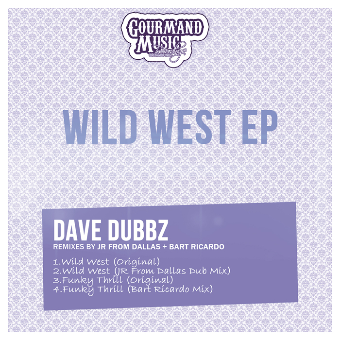 DUBBZ, Dave - Wild West EP (remixes)