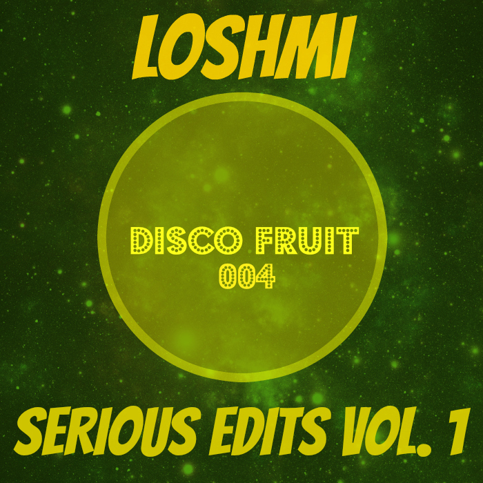 LOSHMI - Serious Edits Vol  1