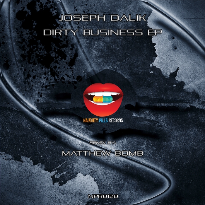 DALIK, Joseph - Dirty Business EP
