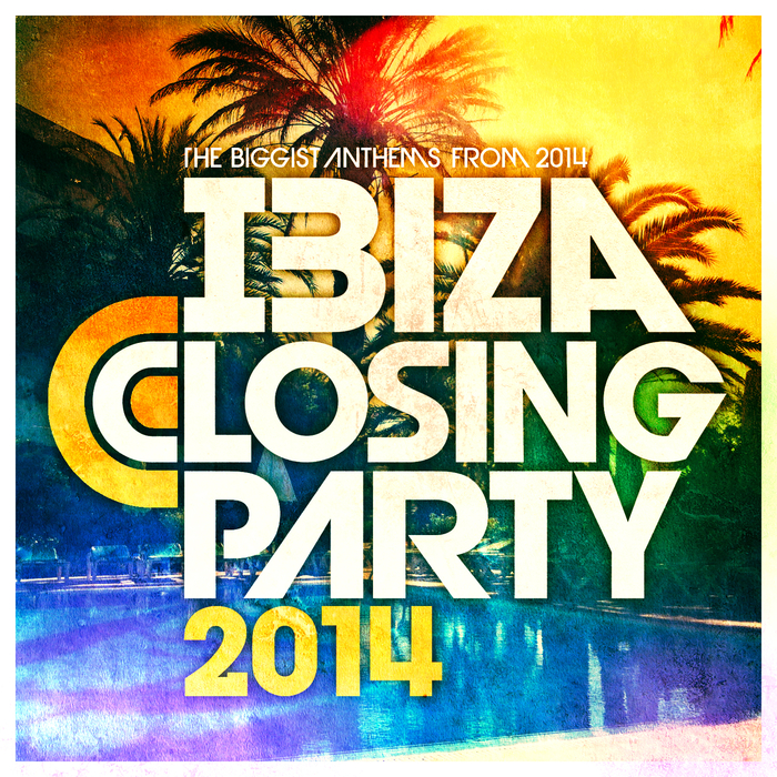 IBIZA BASSHEADS - Ibiza Closing Party 2014 The Biggest Anthems From Ibiza 2014