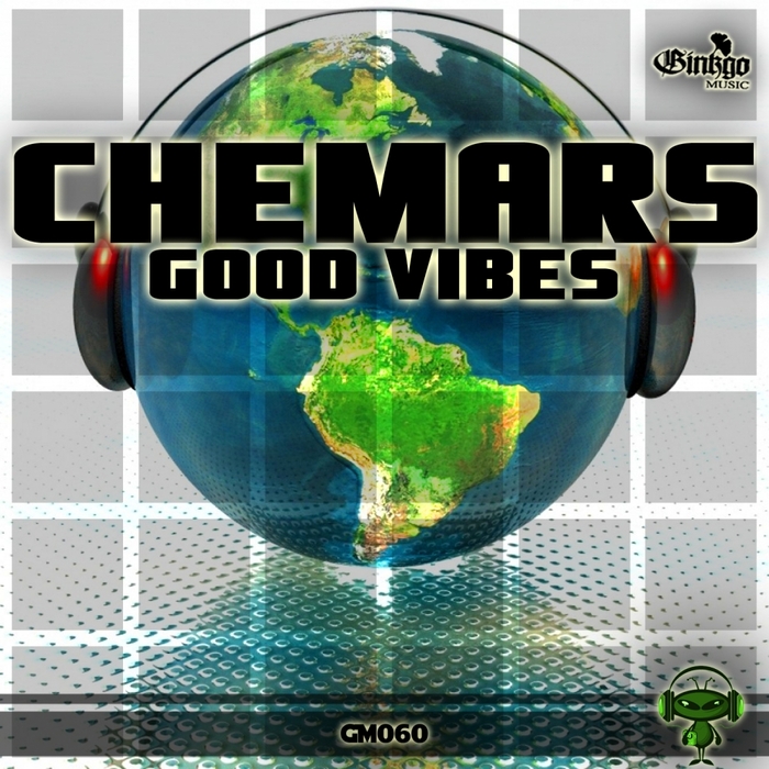 CHEMARS - Good Vibes