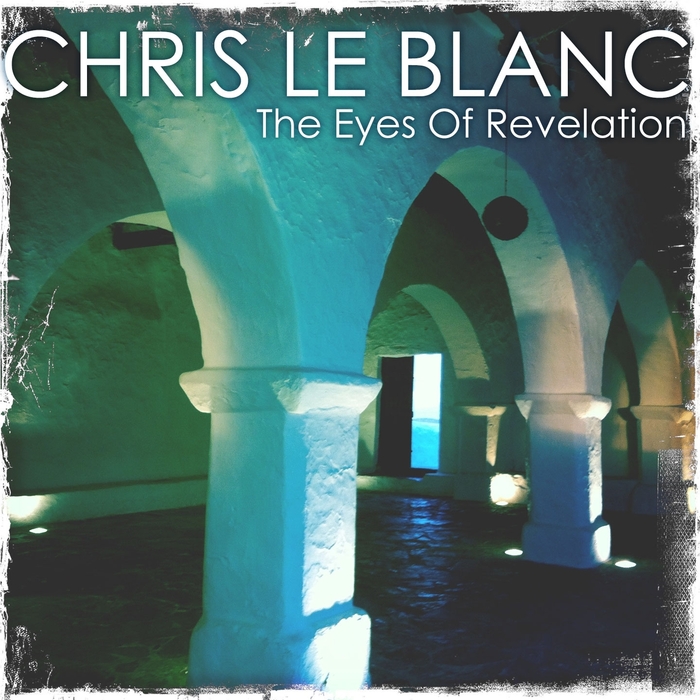 LE BLANC, Chris feat KAMI - The Eyes Of Revelation