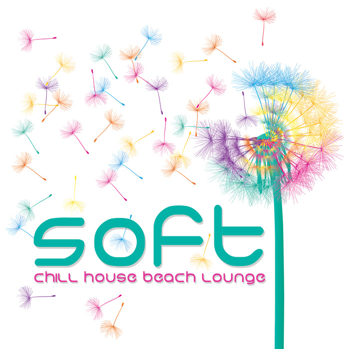 VARIOUS - Soft Chill House Beach Lounge
