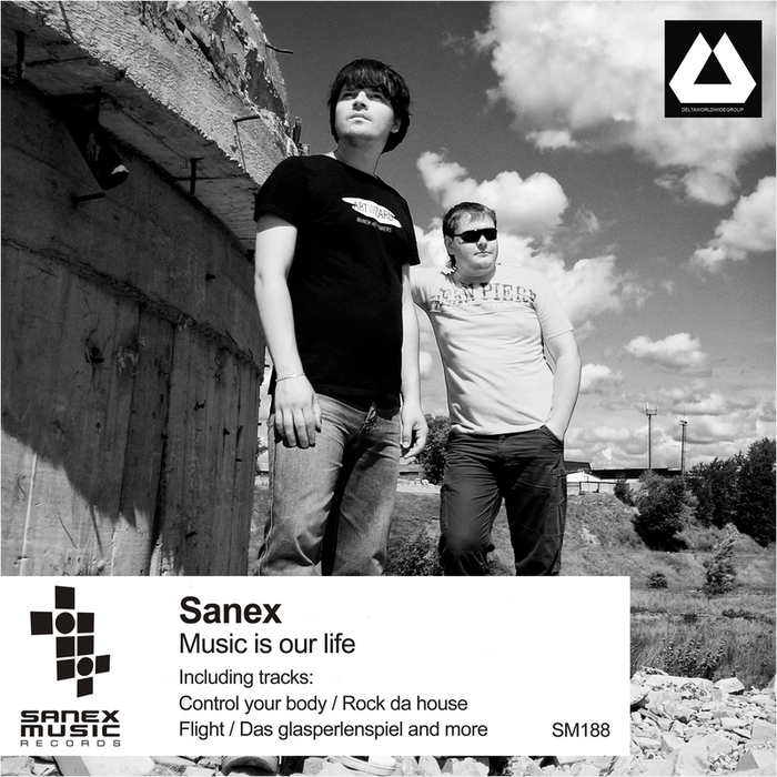 SANEX - Music Is Our Life