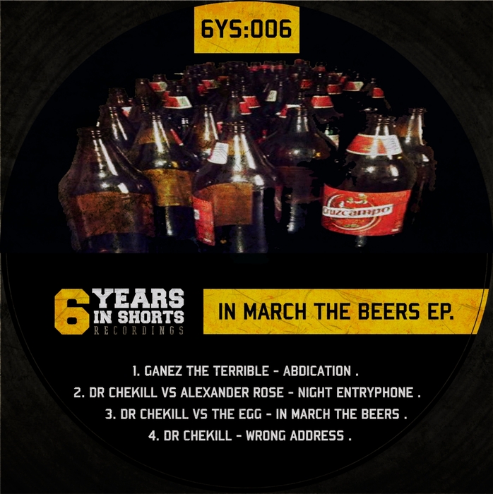 GANEZ THE TERRIBLE/DR CHEKILL/THE EGG - In March The Beers