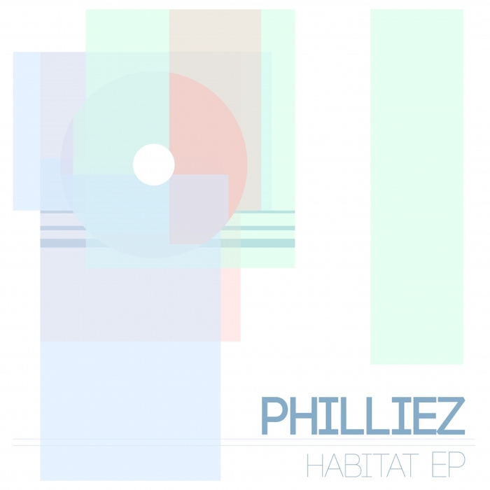 PHILLIEZ - Habitat EP