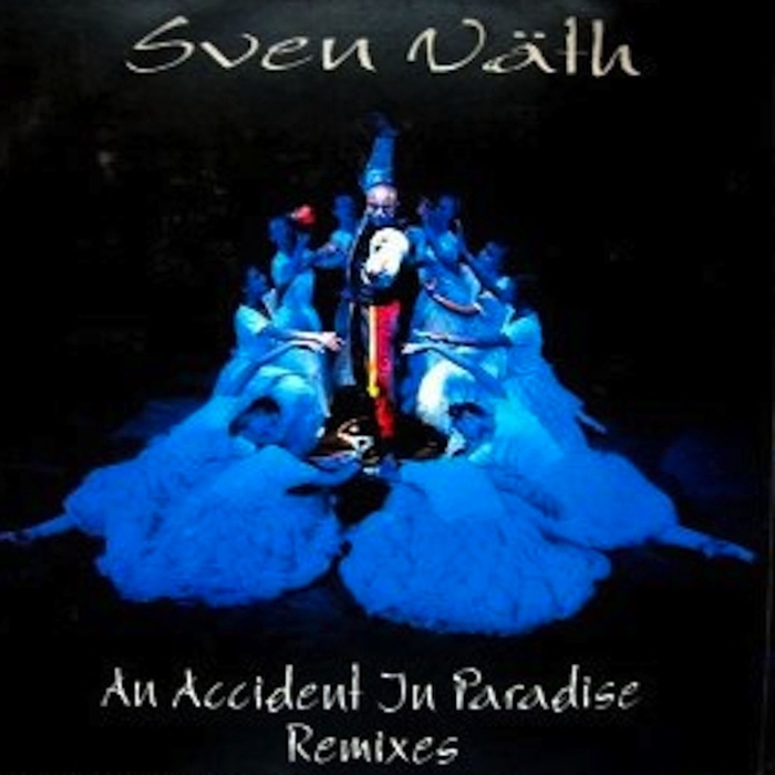 VATH, Sven - Accident In Paradise Remixes