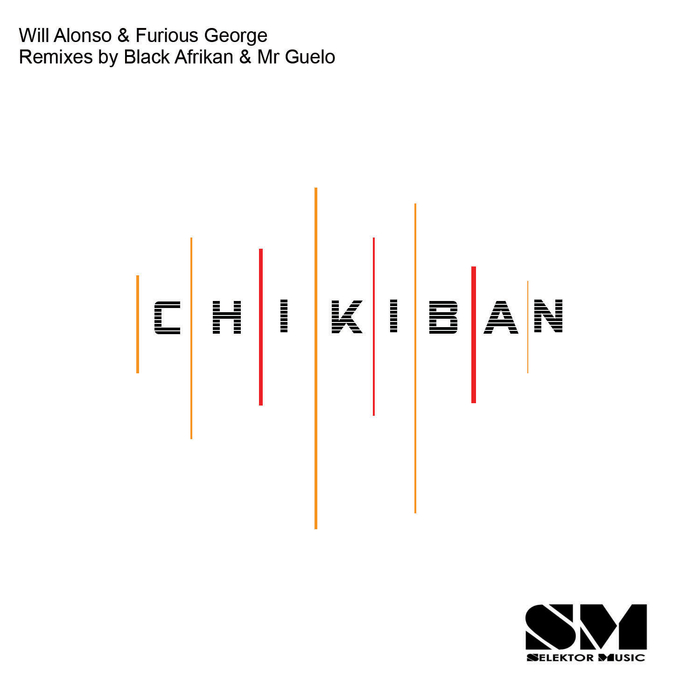ALONSO, Will - Chikiban (remixes)