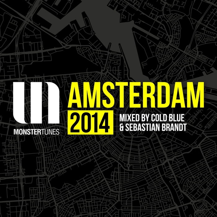 VARIOUS - Monster Tunes Amsterdam 2014 (Mixed By Cold Blue & Sebastian Brandt)