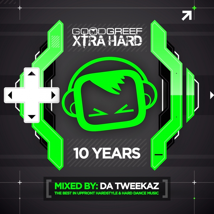 VARIOUS - Goodgreef Xtra Hard 10 Years Mixed By Da Tweekaz