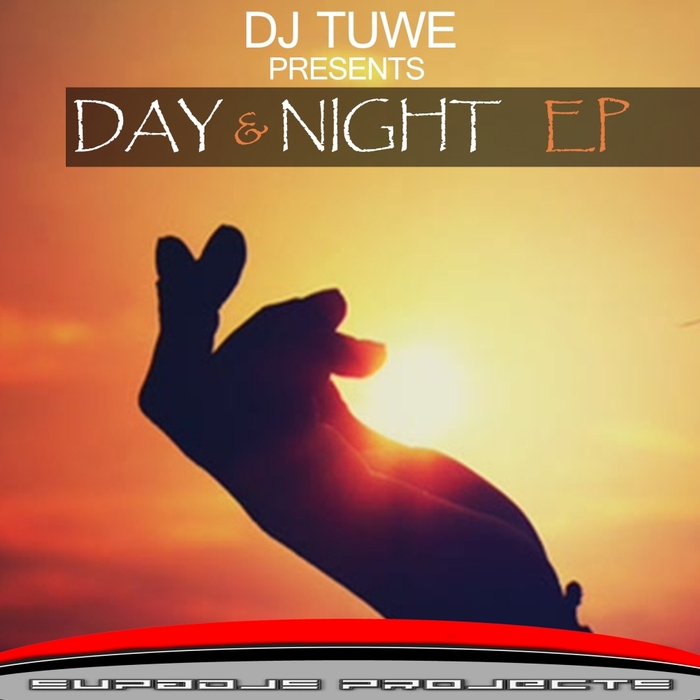 DJ TUWE - Day & Night
